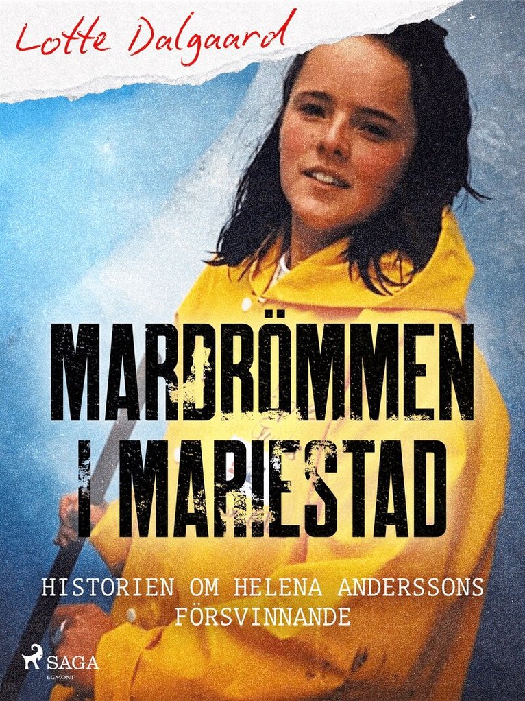 Lotte Dalgaard - Mardrömmen i Mariestad – Historien om Helena Anderssons försvinnande, E-bok