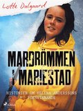 Mardr�mmen i Mariestad ? Historien om Helena Anderssons f�rsvinnande