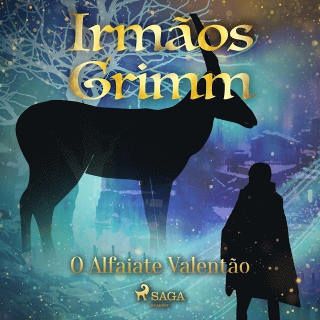 Grimm - O Alfaiate Valentão, Ljudbok