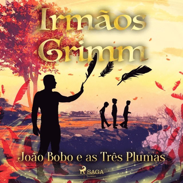 Grimm - João Bobo e as Três Plumas, Ljudbok