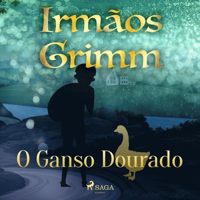 Grimm - O Ganso Dourado, Ljudbok