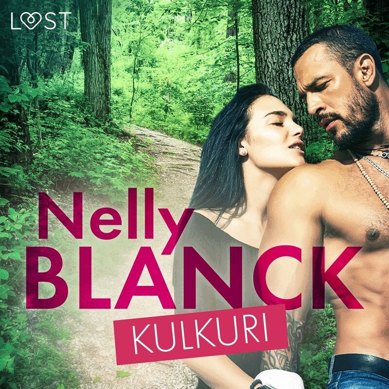 Nelly Blanck - Kulkuri - eroottinen novelli, Ljudbok. Tillgänglighet: Lägg i varukorg