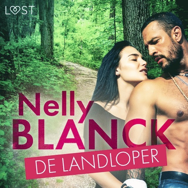 Blanck - De landloper – Erotisch verhaal, Ljudbok