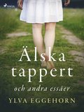 �lska tappert och andra ess�er
