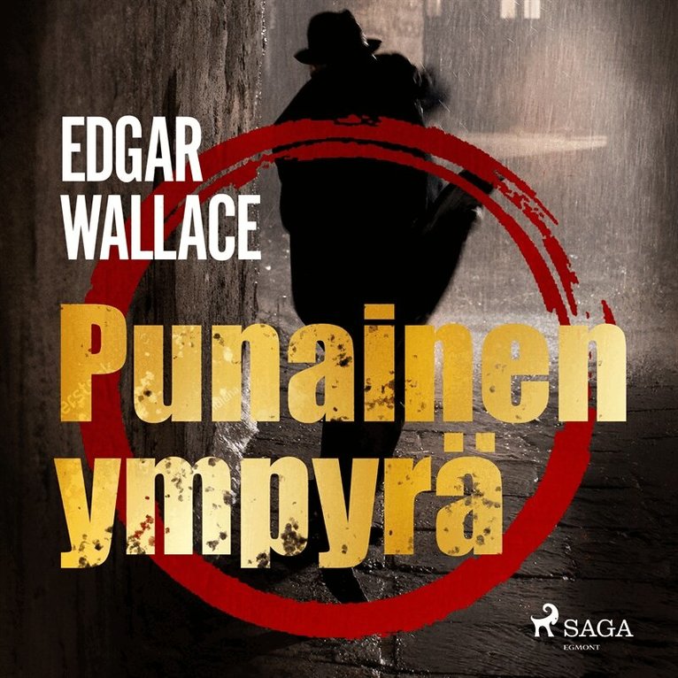 Edgar Wallace - Punainen ympyrä, Ljudbok