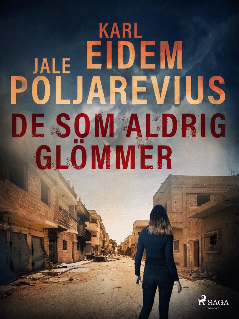 Karl Eidem, Jale Poljarevius - De som aldrig glömmer, E-bok