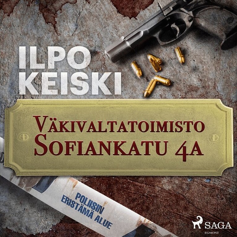 Ilpo Keiski - Väkivaltatoimisto Sofiankatu 4a, Ljudbok