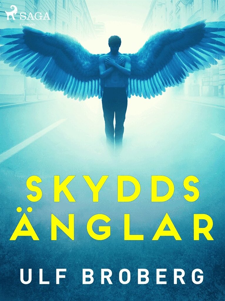 Ulf Broberg - Skyddsänglar, E-bok