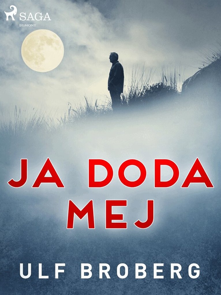 Ulf Broberg - Ja doda mej, E-bok
