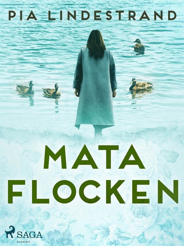 Pia Lindestrand - Mata flocken, E-bok