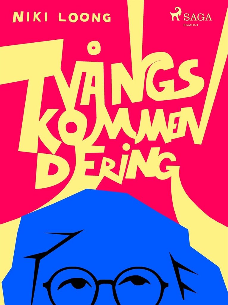Niki Loong - Tvångskommendering, E-bok