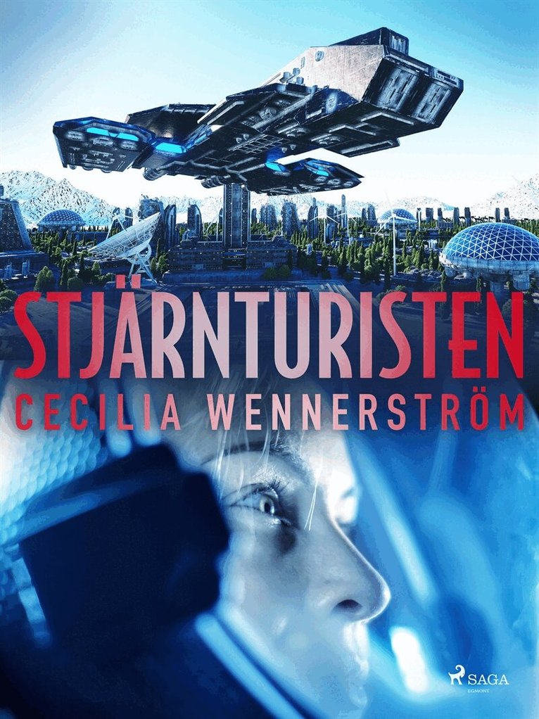 Cecilia Wennerström - Stjärnturisten, E-bok