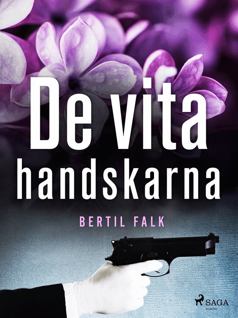 Bertil Falk - De vita handskarna, E-bok
