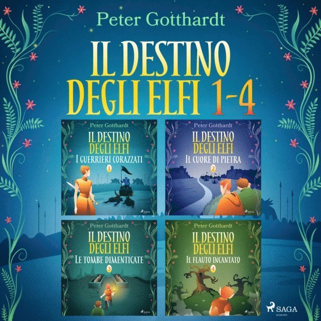 Gotthardt - Il destino degli Elfi 1-4, Ljudbok
