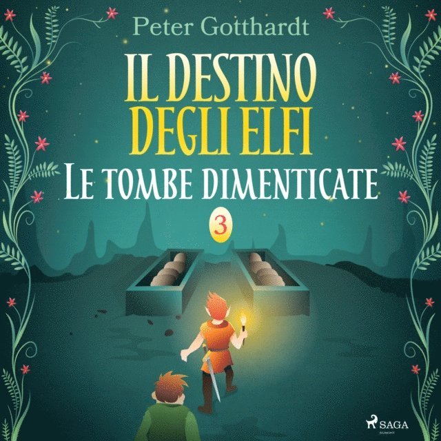 Gotthardt - Il destino degli Elfi 3: Le tombe dimenticate, Ljudbok