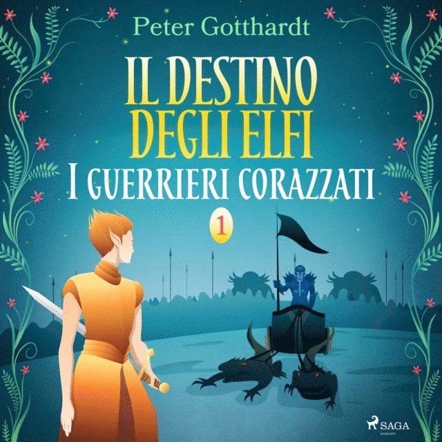 Gotthardt - Il destino degli Elfi 1: I guerrieri corazzati, Ljudbok