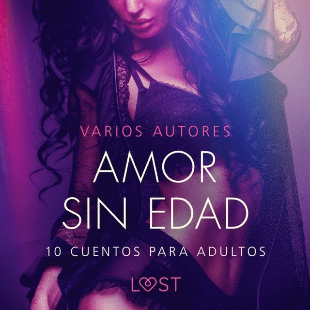 Lund, Edholm, Hermansson, Bech - Amor sin edad: 10 cuentos para adultos, Ljudbok