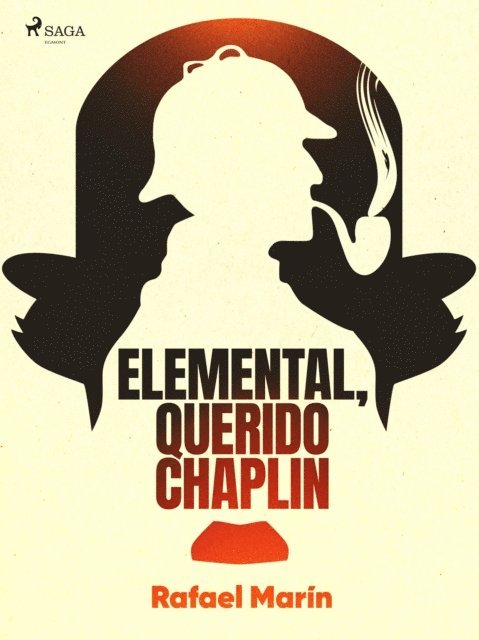 Rafael Marin - Elemental, querido Chaplin, E-bok
