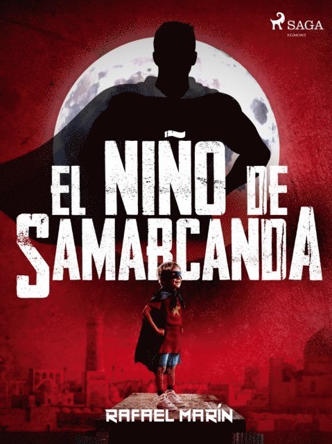 Rafael Marin - El niño de Samarcanda, E-bok