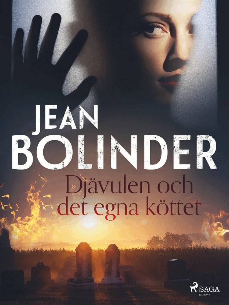 Jean Bolinder - Djävulen och det egna köttet, E-bok