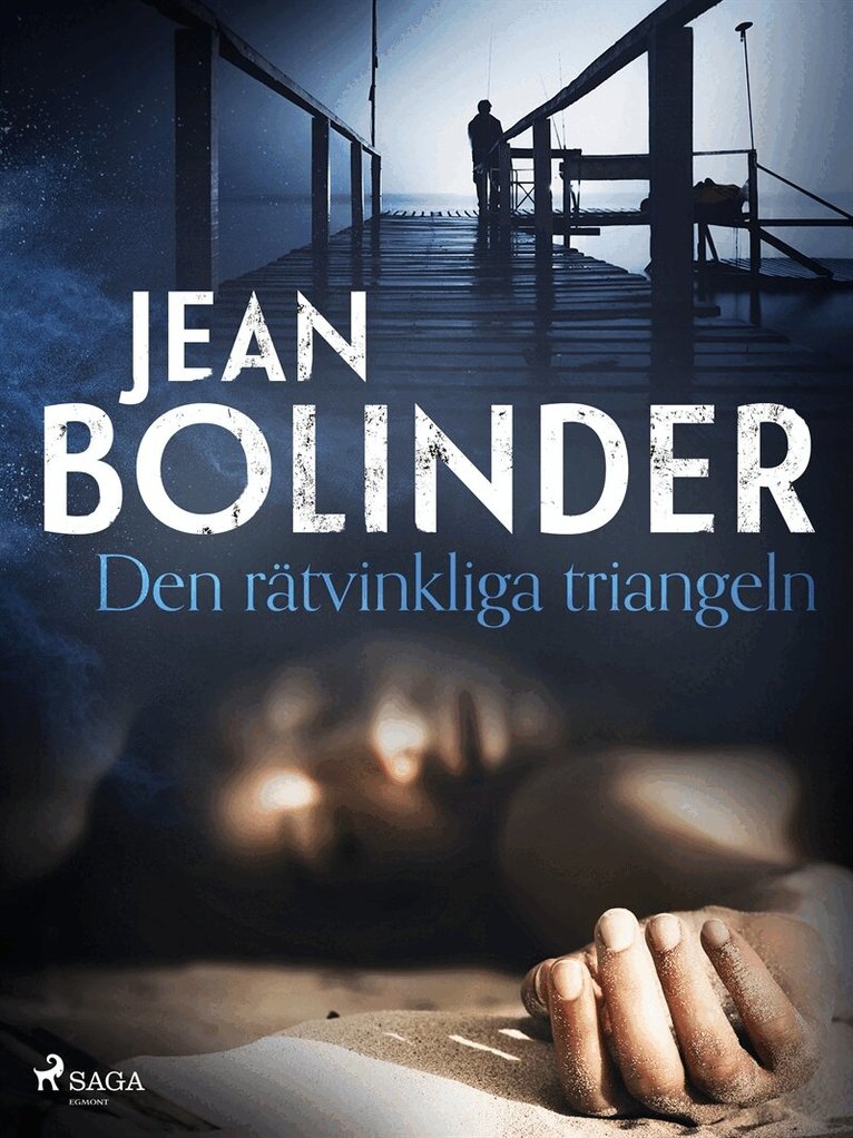 Jean Bolinder - Den rätvinkliga triangeln, E-bok