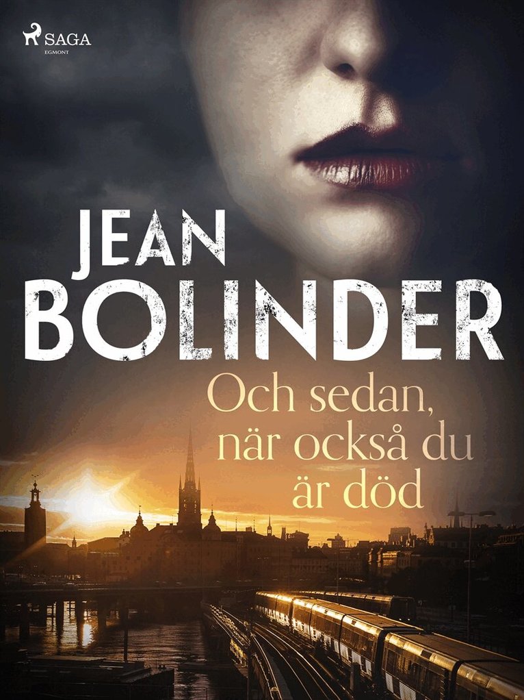 Jean Bolinder - Och sedan, när också du är död, E-bok