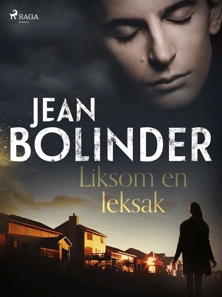 Jean Bolinder - Liksom en leksak, E-bok