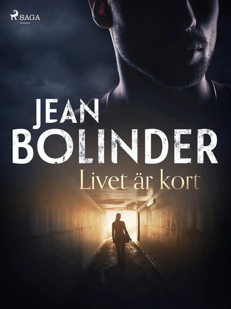 Jean Bolinder - Livet är kort, E-bok
