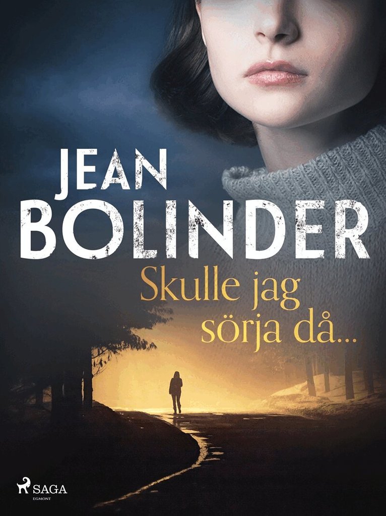 Jean Bolinder - Skulle jag sörja då..., E-bok
