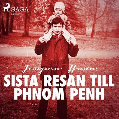 Jesper Huor - Sista resan till Phnom Penh, Ljudbok