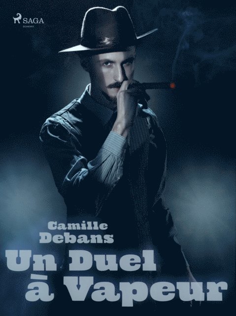 Camille Debans - Un Duel à Vapeur, E-bok