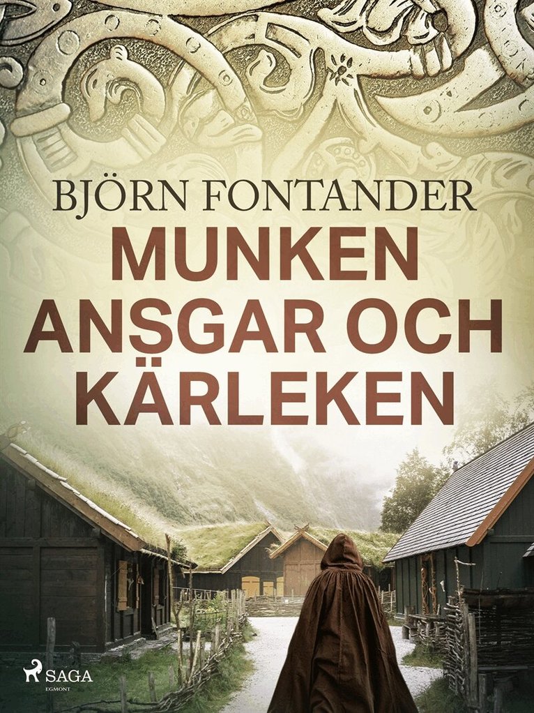 Björn Fontander - Munken Ansgar och kärleken, E-bok