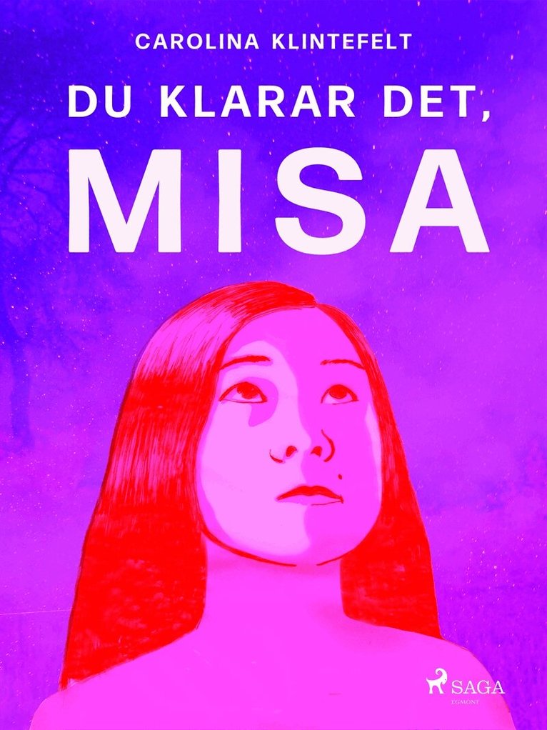 Carolina Klintefelt - Du klarar det, Misa, E-bok