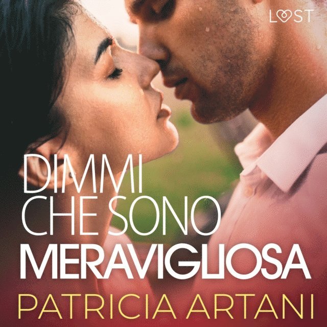 Artani - Dimmi che sono meravigliosa, Ljudbok