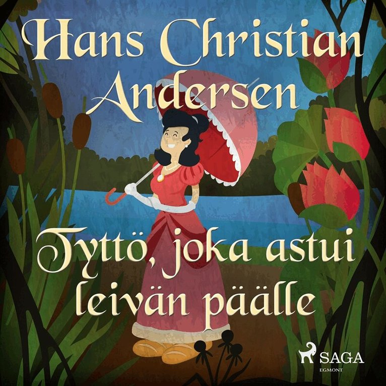 H. C. Andersen - Tyttö, joka astui leivän päälle, Ljudbok