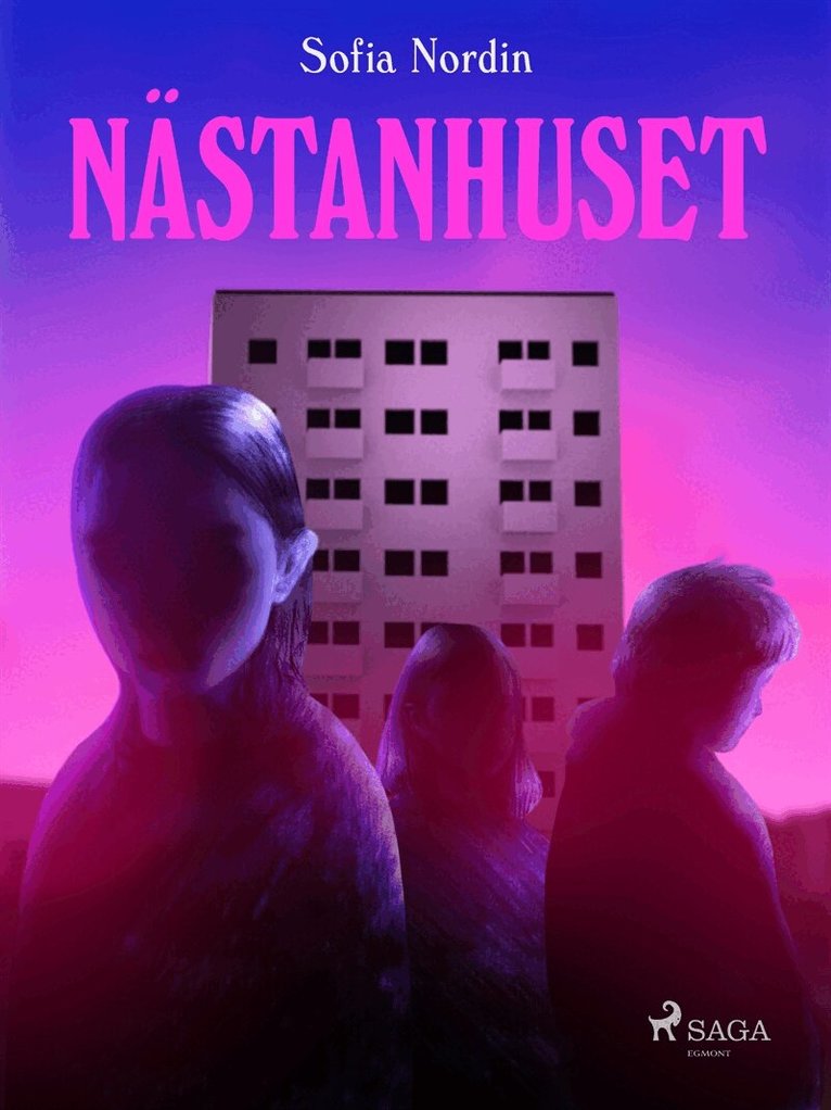 Sofia Nordin - Nästanhuset, E-bok