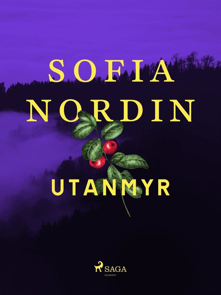 Sofia Nordin - Utanmyr, E-bok