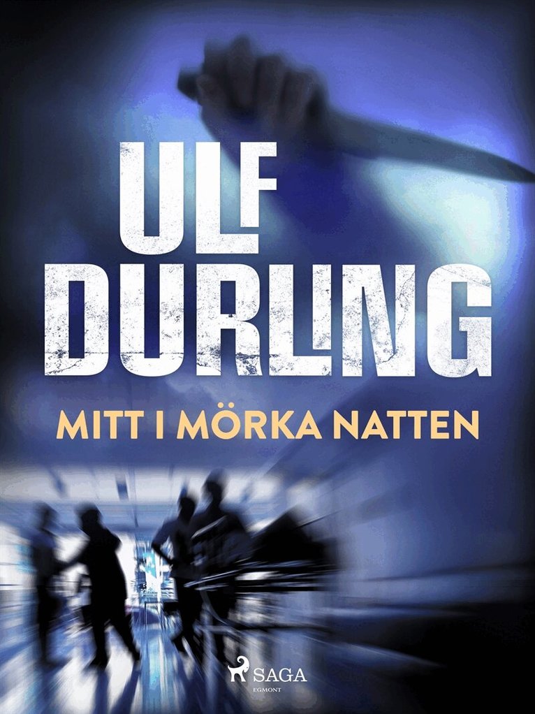 Ulf Durling - Mitt i mörka natten, E-bok