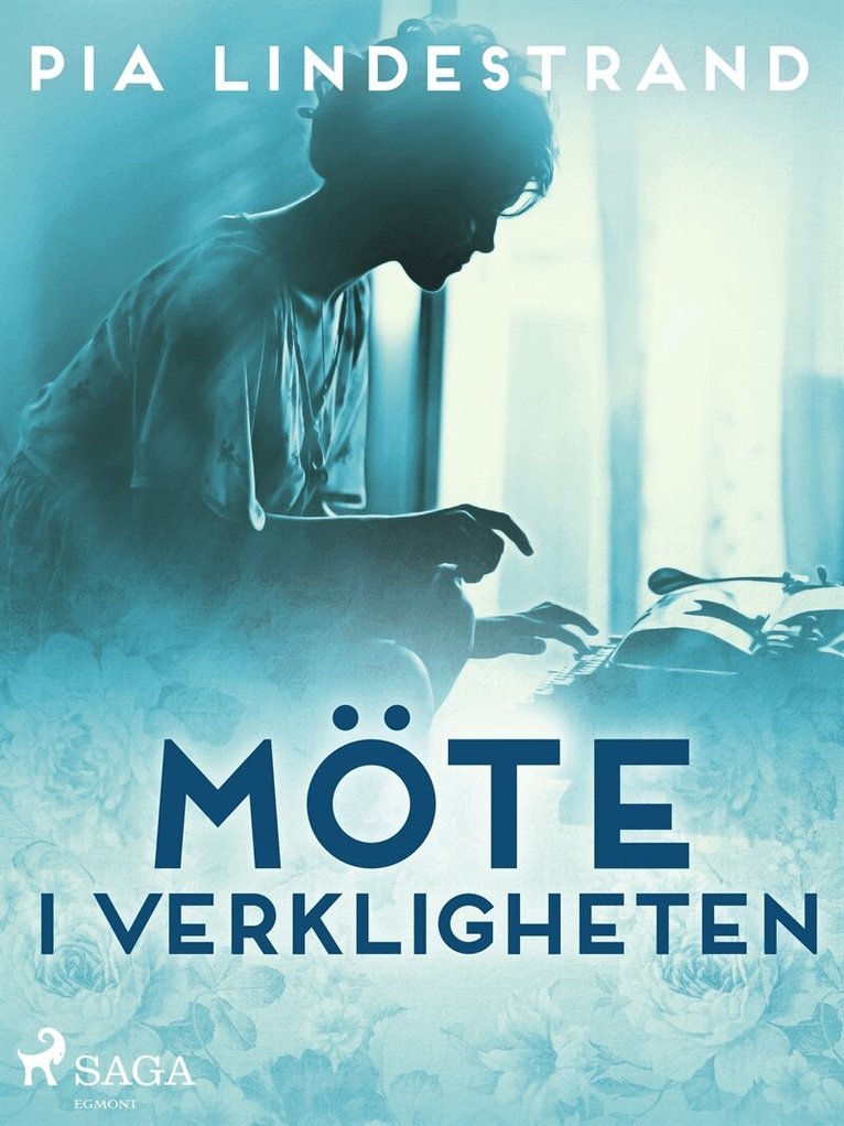 Pia Lindestrand - Möte i verkligheten, E-bok
