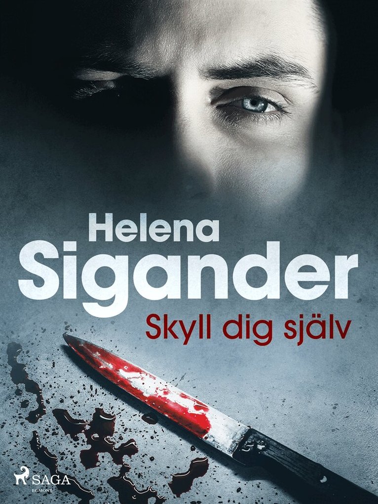 Helena Sigander - Skyll dig själv, E-bok