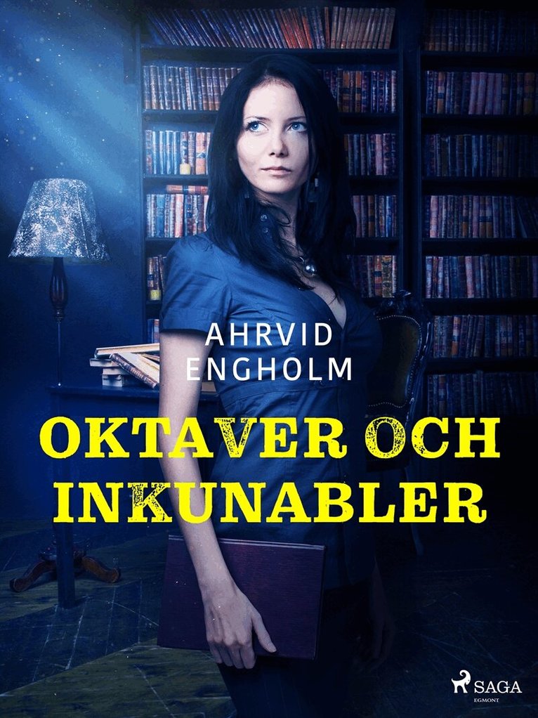 Ahrvid Engholm - Oktaver och inkunabler, E-bok