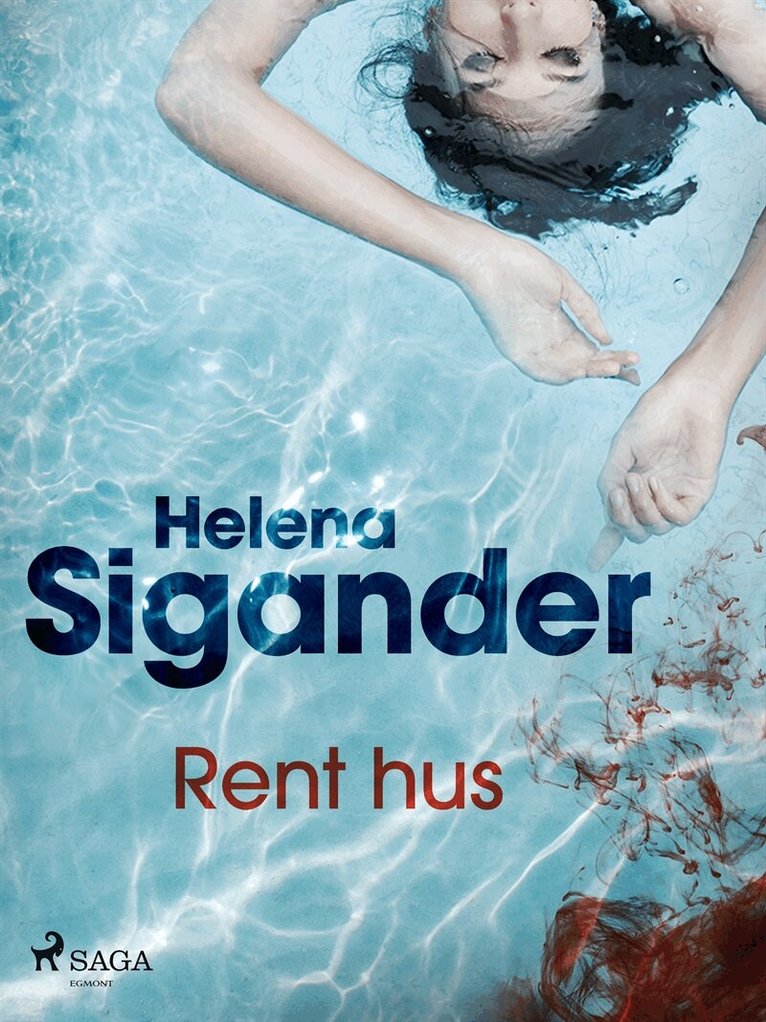Helena Sigander - Rent hus, E-bok
