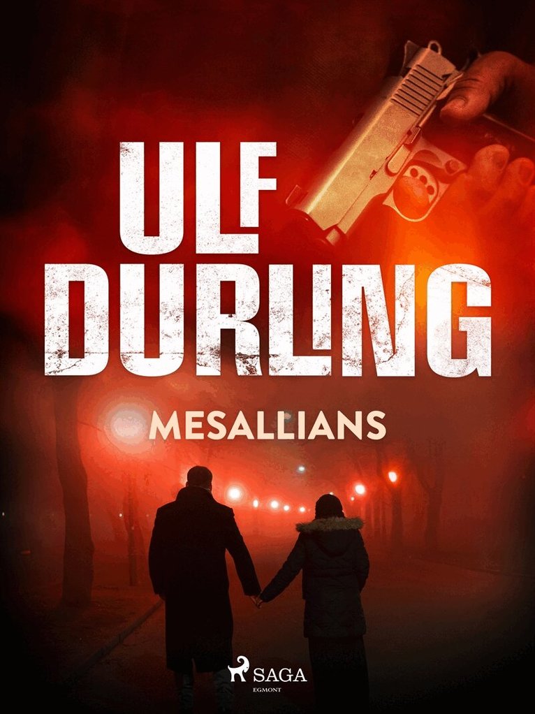 Ulf Durling - Mesallians, E-bok