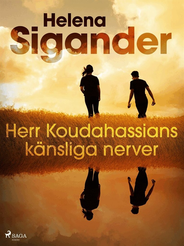 Helena Sigander - Herr Koudahassians känsliga nerver, E-bok