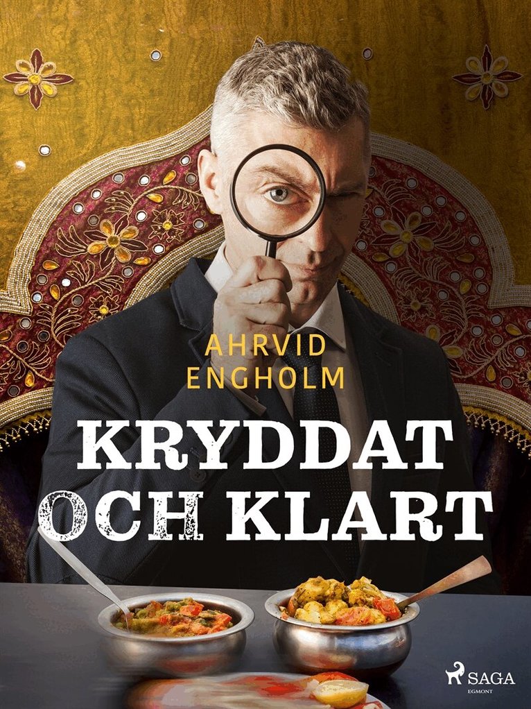 Ahrvid Engholm - Kryddat och klart, E-bok