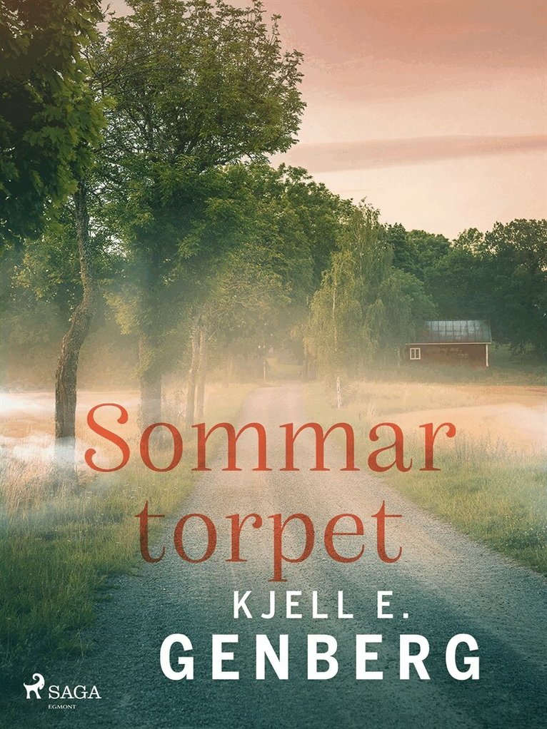 Kjell E. Genberg - Sommartorpet, E-bok
