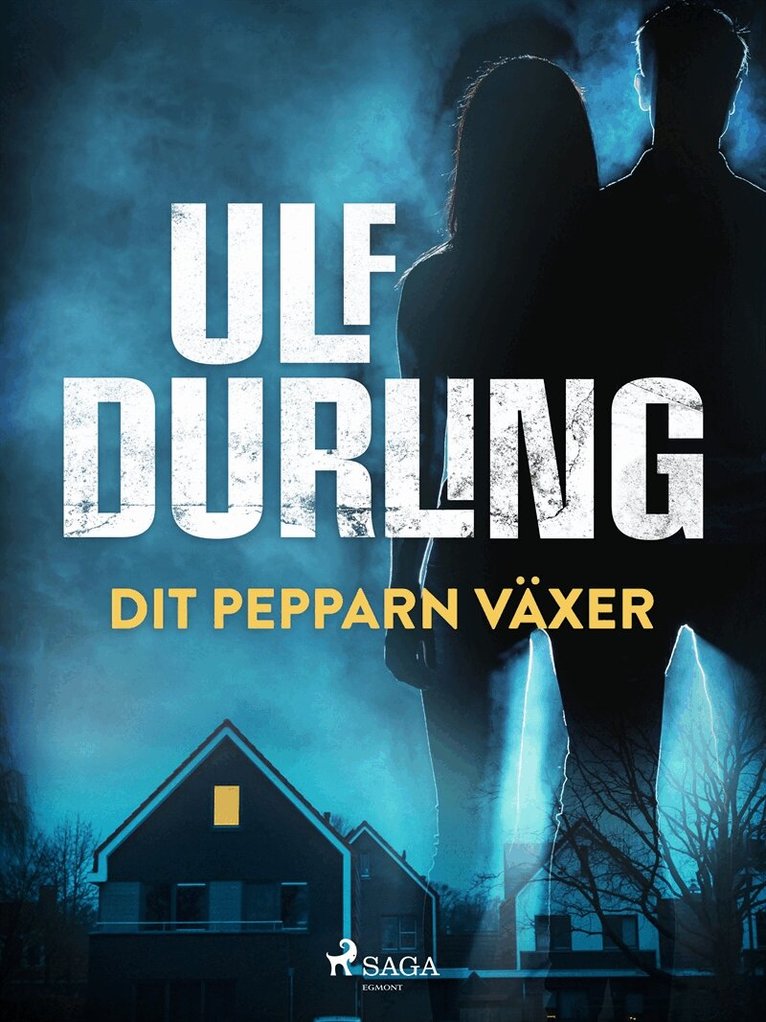 Ulf Durling - Dit pepparn växer, E-bok