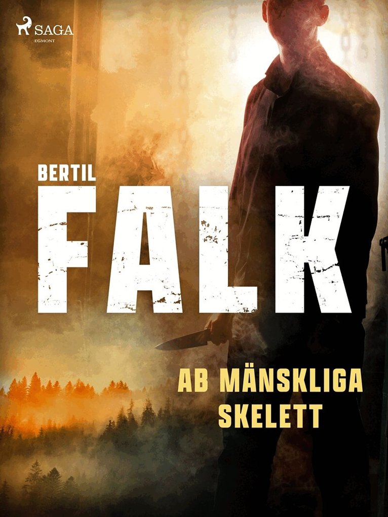Bertil Falk - Ab mänskliga skelett, E-bok