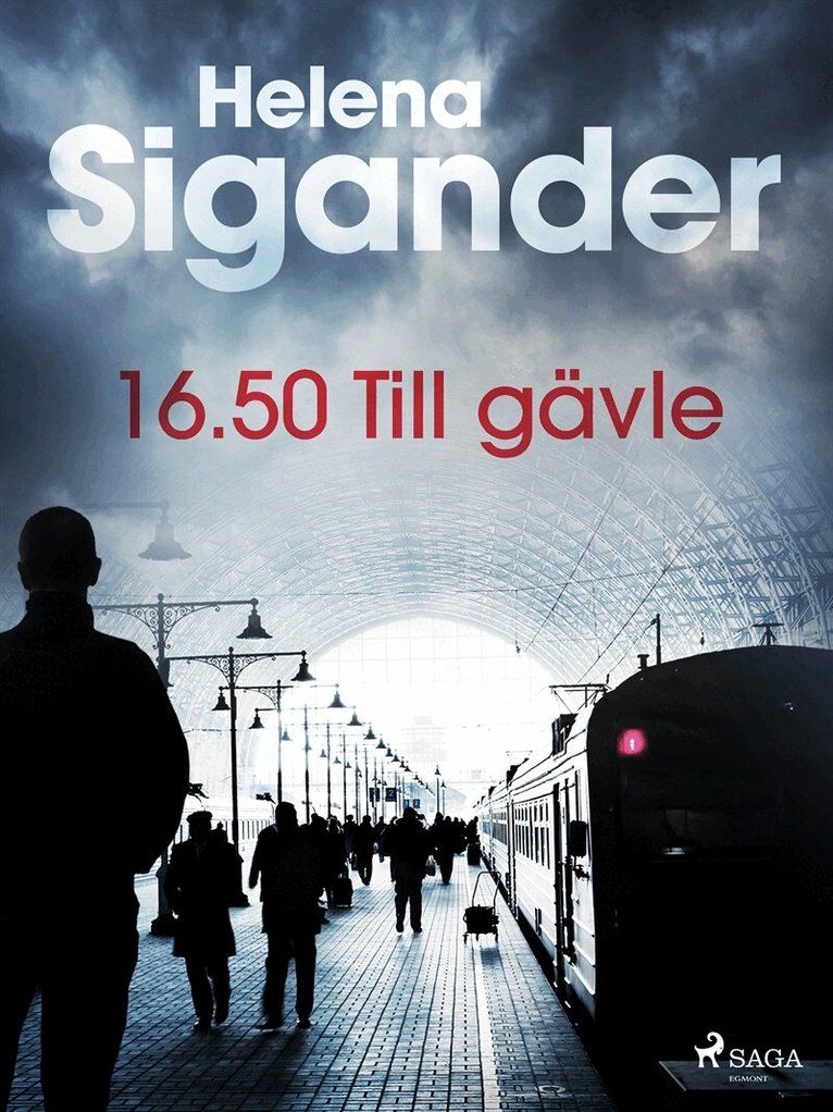 Helena Sigander - 16.50 Till gävle, E-bok