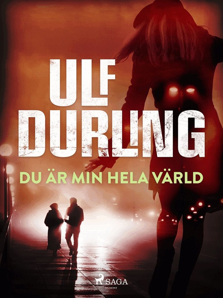 Ulf Durling - Du är min hela värld, E-bok